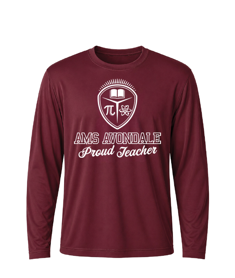 AMS Avondale Proud Teacher Performance Long Sleeve Tee