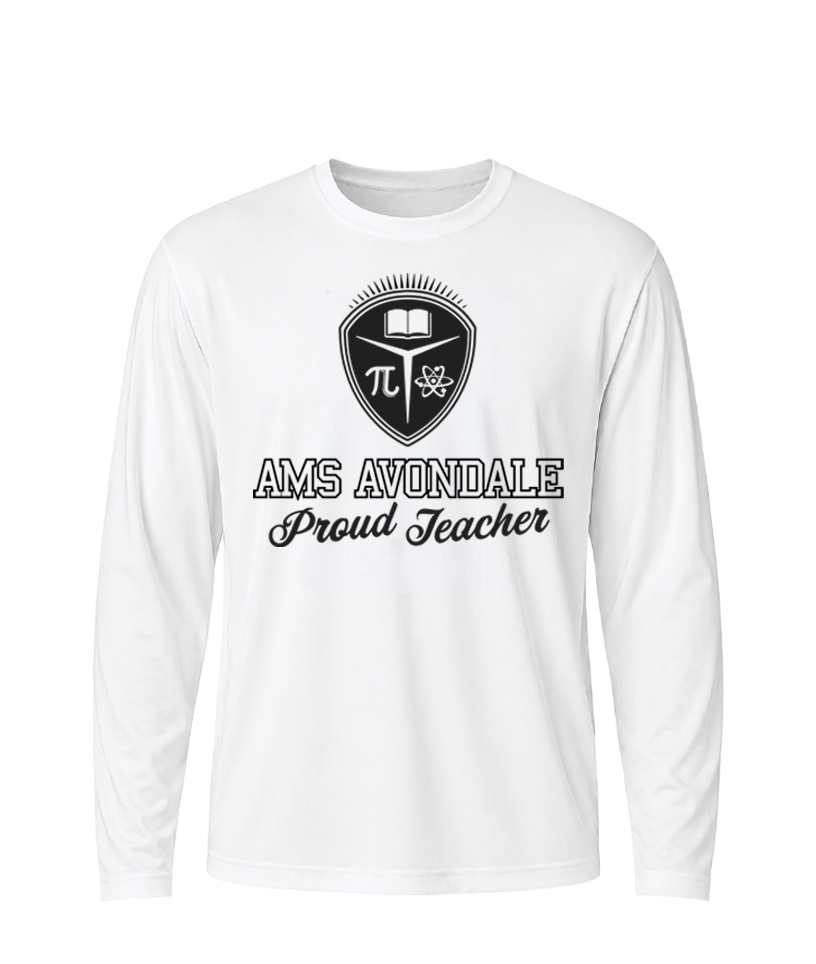 AMS Avondale Proud Teacher Performance Long Sleeve Tee