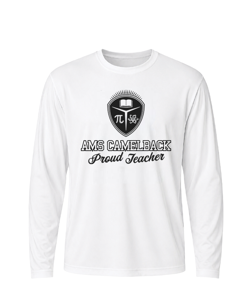 AMS Camelback Proud Teacher Performance Long Sleeve Tee