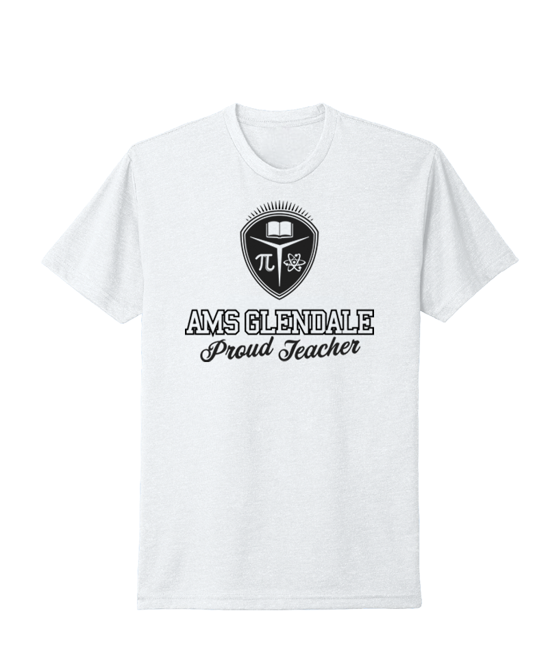 AMS Glendale Proud Teacher Tee