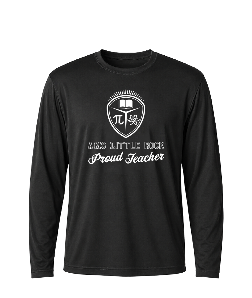 AMS Little Rock Proud Teacher Performance Long Sleeve Tee