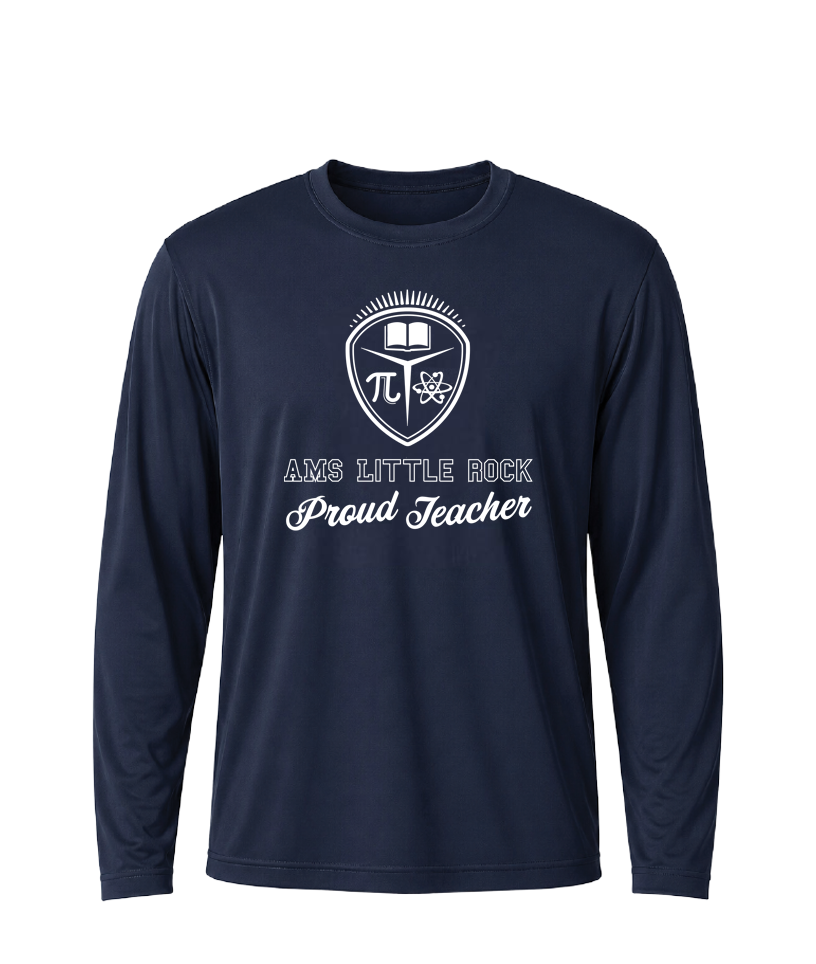AMS Little Rock Proud Teacher Performance Long Sleeve Tee