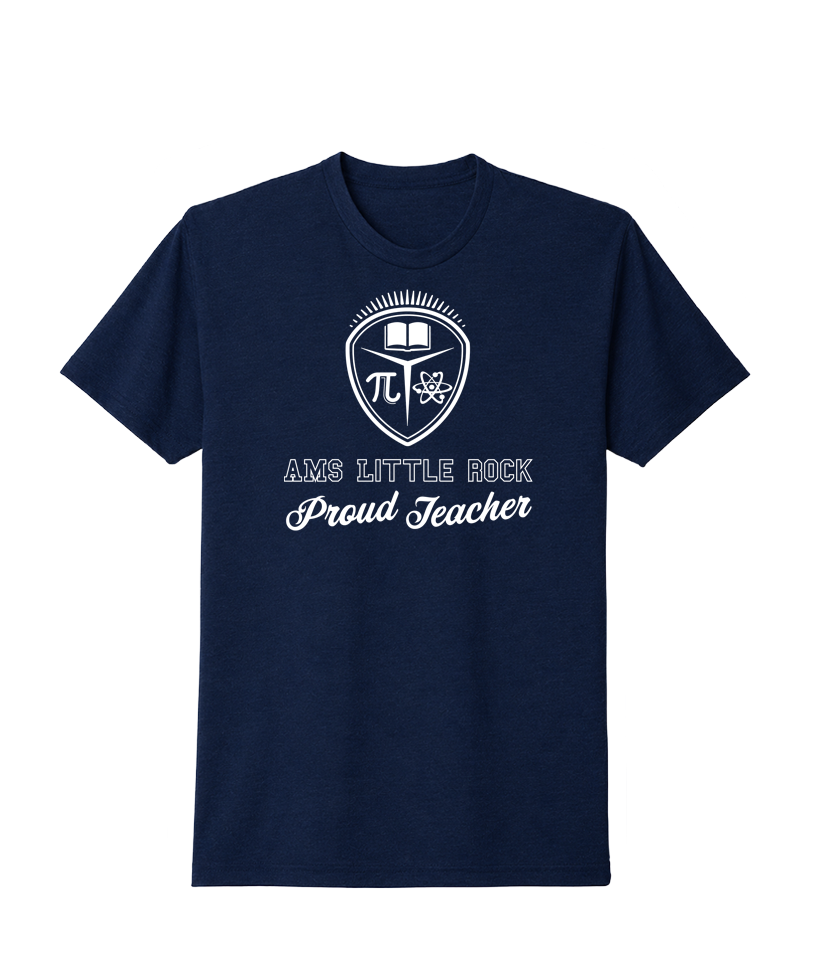 AMS Little Rock Proud Teacher Tee
