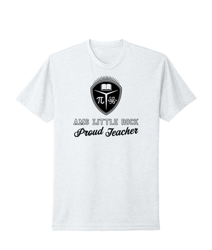 AMS Little Rock Proud Teacher Tee