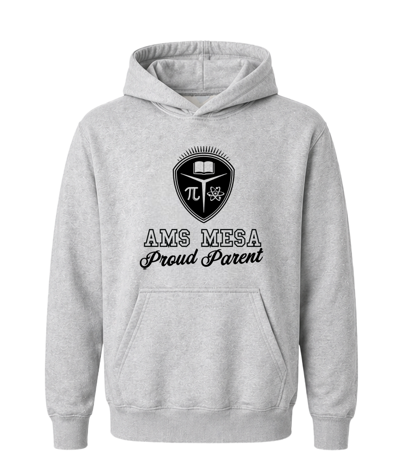 AMS Mesa Proud Parent Hoodie