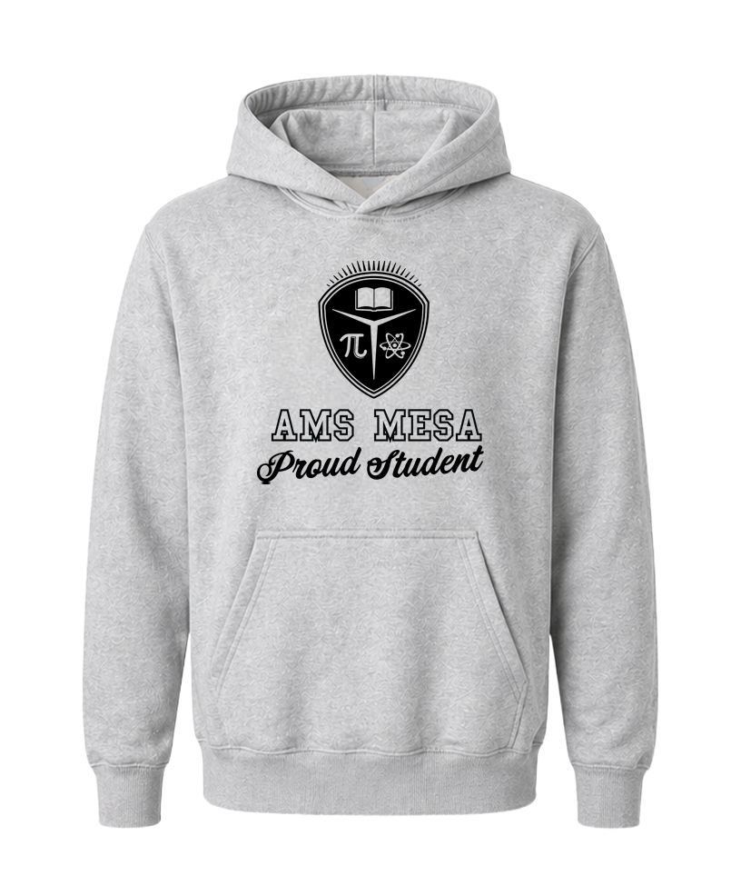 AMS Mesa Proud Student Hoodie