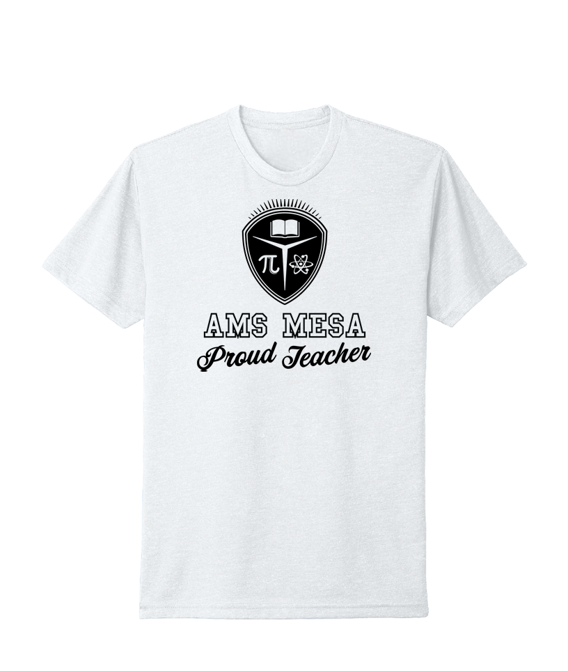 AMS Mesa Proud Teacher Tee