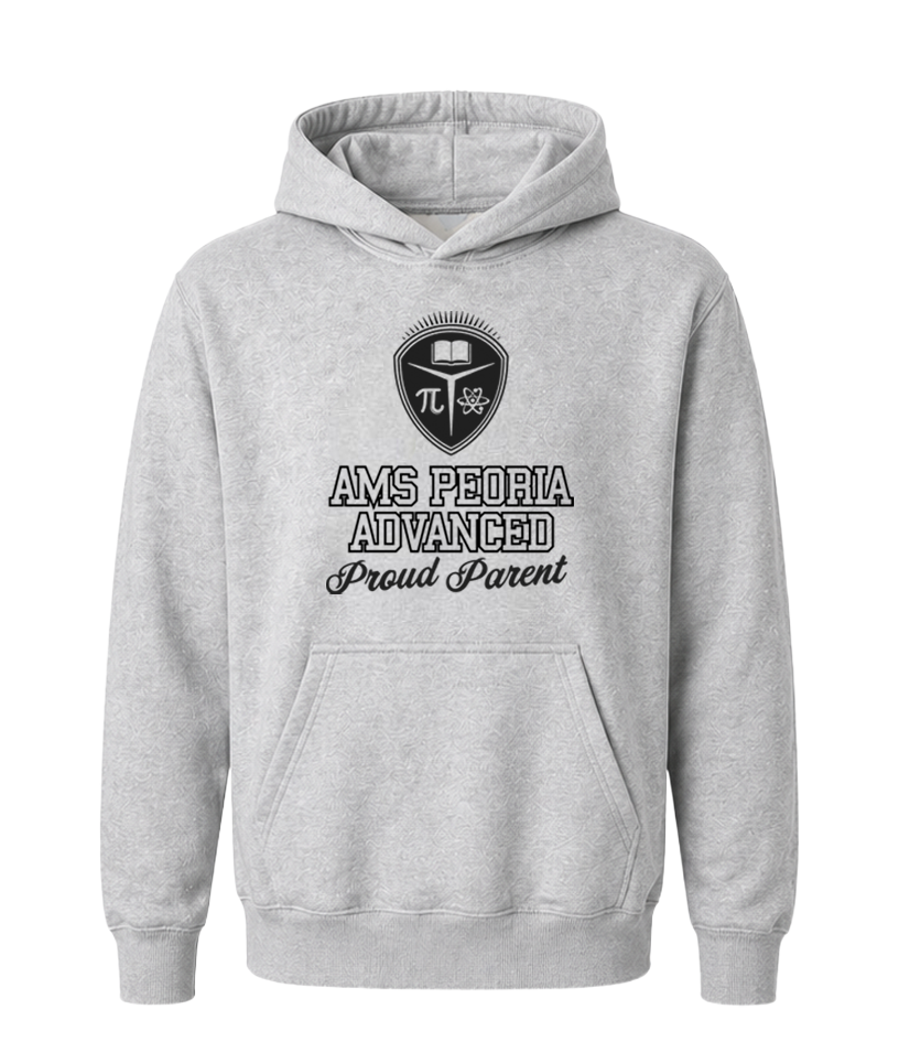 AMS Peoria Advanced Proud Parent Hoodie