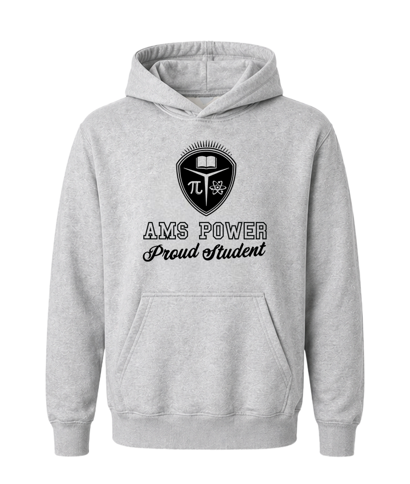 AMS Power Proud Student Hoodie