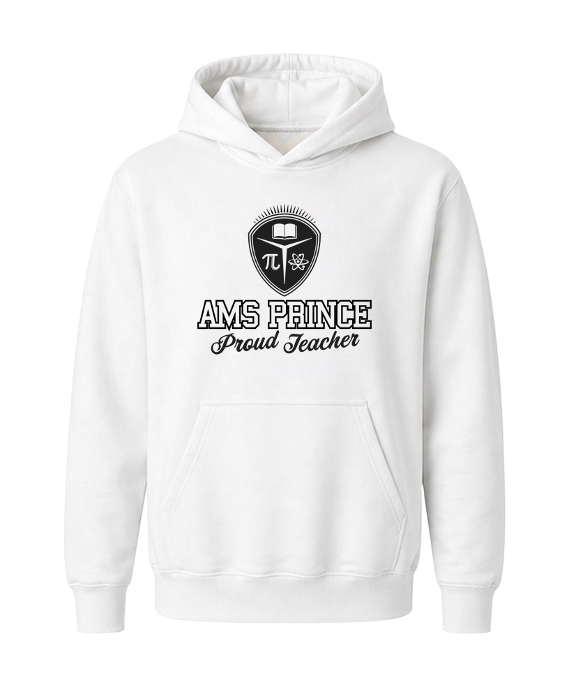 AMS Prince Proud Teacher Hoodie
