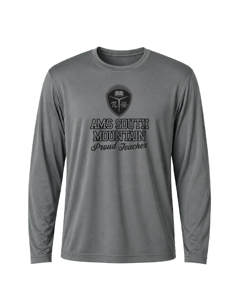 AMS South Mountain Proud Teacher Performance Long Sleeve Tee
