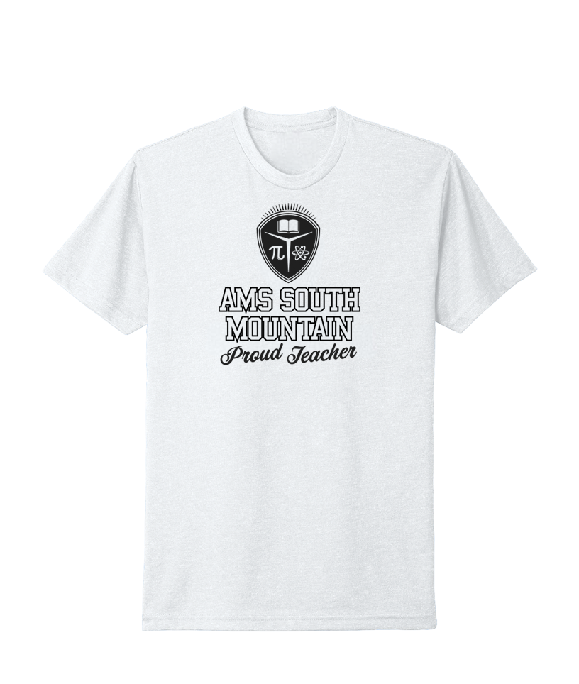 AMS South Mountain Proud Teacher Tee